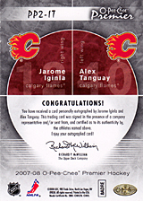 2007-2008 OPC Premier DUOS PP2-IT Alex Tanguay :: Jarome Iginla