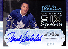 2007-2008 OPC Premier Original 6 Signatures O6-FM Frank Mahovlich