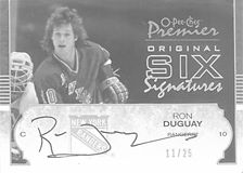2007-2008 OPC Premier Original 6 Signatures O6-RD Ron Duguay