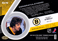 2007-2008 OPC Premier Original 6 Signatures O6-TO Terry O'Reilly