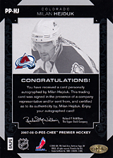 2007-2008 OPC Premier Penmanship PP-HJ Milan Hejduk