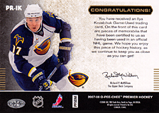 2007-2008 OPC Premier Remnants & Auto PR-IK Ilya Kovalchuk