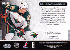 2007-2008 OPC Premier Remnants & Auto PR-PI Pierre-Marc Bouchard