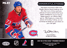 2007-2008 OPC Premier Remnants & Auto PR-RY Michael Ryder