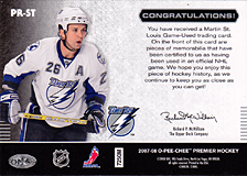 2007-2008 OPC Premier Remnants & Auto PR-ST Martin St. Louis