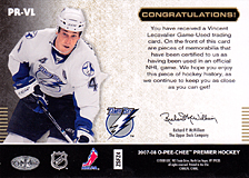2007-2008 OPC Premier Remnants & Auto PR-VL Vincent Lecavalier