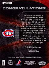 2007-2008 OPC Premier Remnants Triples PT-HHK Alex Kovalev :: Chris Higgins  :: Cristobal Huet