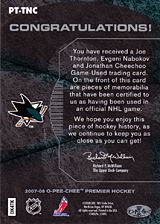 2007-2008 OPC Premier Remnants Triples PT-TNC Evgeni Nabokov :: Joe Thornton  :: Jonathan Cheechoo