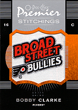 2007-2008 OPC Premier Stitchings PS-BC Bobby Clarke