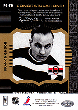 2007-2008 OPC Premier Stitchings PS-FN Frank Nighbor