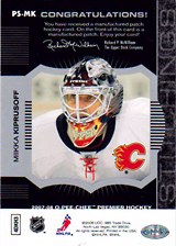 2007-2008 OPC Premier Stitchings PS-MK Miikka Kiprusoff