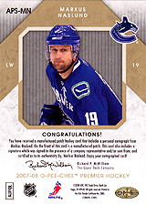 2007-2008 OPC Premier Stitchings Auto APS-MN Markus Naslund