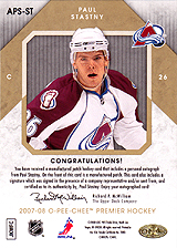 2007-2008 OPC Premier Stitchings Auto APS-ST Paul Stastny