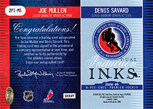 2008-2009 OPC Premier DUAL Induction I.N.K.S. 2PI-MS Denis Savard :: Joe Mullen
