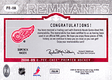2008-2009 OPC Premier Remnants & Auto PR-HA Dominik Hasek