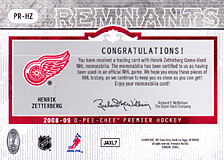 2008-2009 OPC Premier Remnants & Auto PR-HZ Henrik Zetterberg