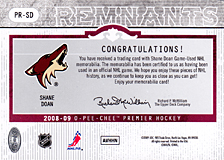 2008-2009 OPC Premier Remnants & Auto PR-SD Shane Doan