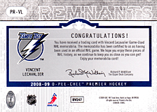 2008-2009 OPC Premier Remnants & Auto PR-VL Vincent Lecavalier