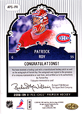 2008-2009 OPC Premier Stitchings Auto APS-PR Patrick Roy