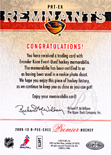 2008-2009 OPC Premier Remnants Triple PRT-EK Evander Kane